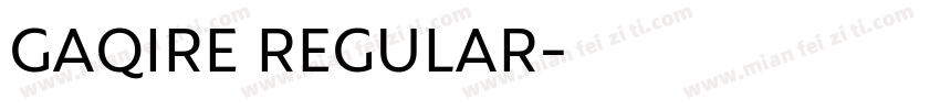 GAQIRE REGULAR字体转换